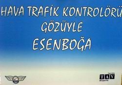 ATC GÖZÜYLE ESENBOĞA